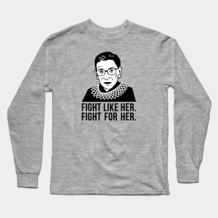 Fight for RBG Long Sleeve T-Shirt